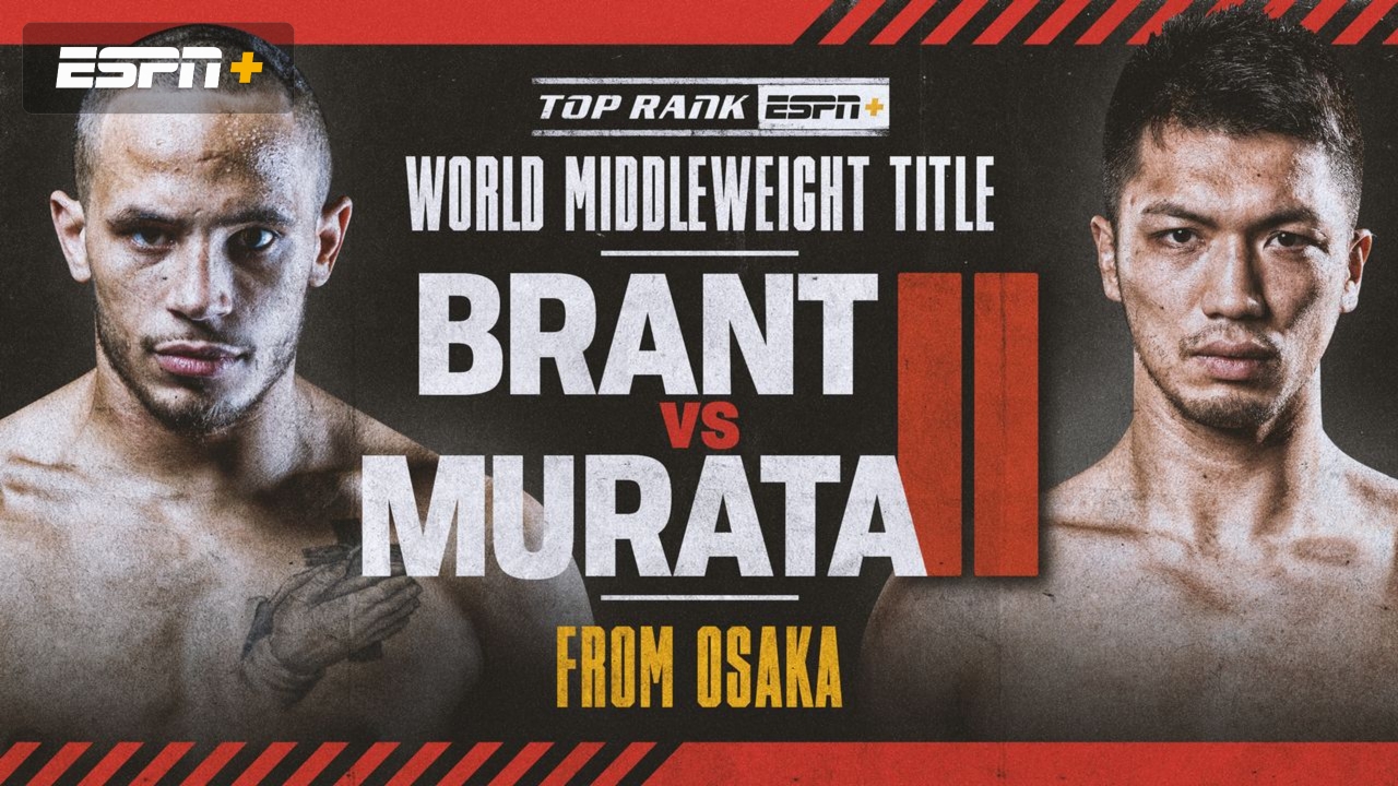 Brant vs. Murata II Main Event