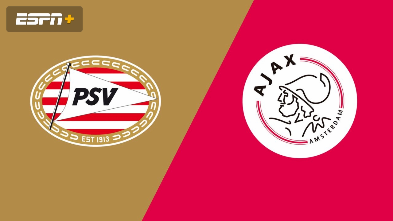 PSV vs. Ajax (Eredivisie)