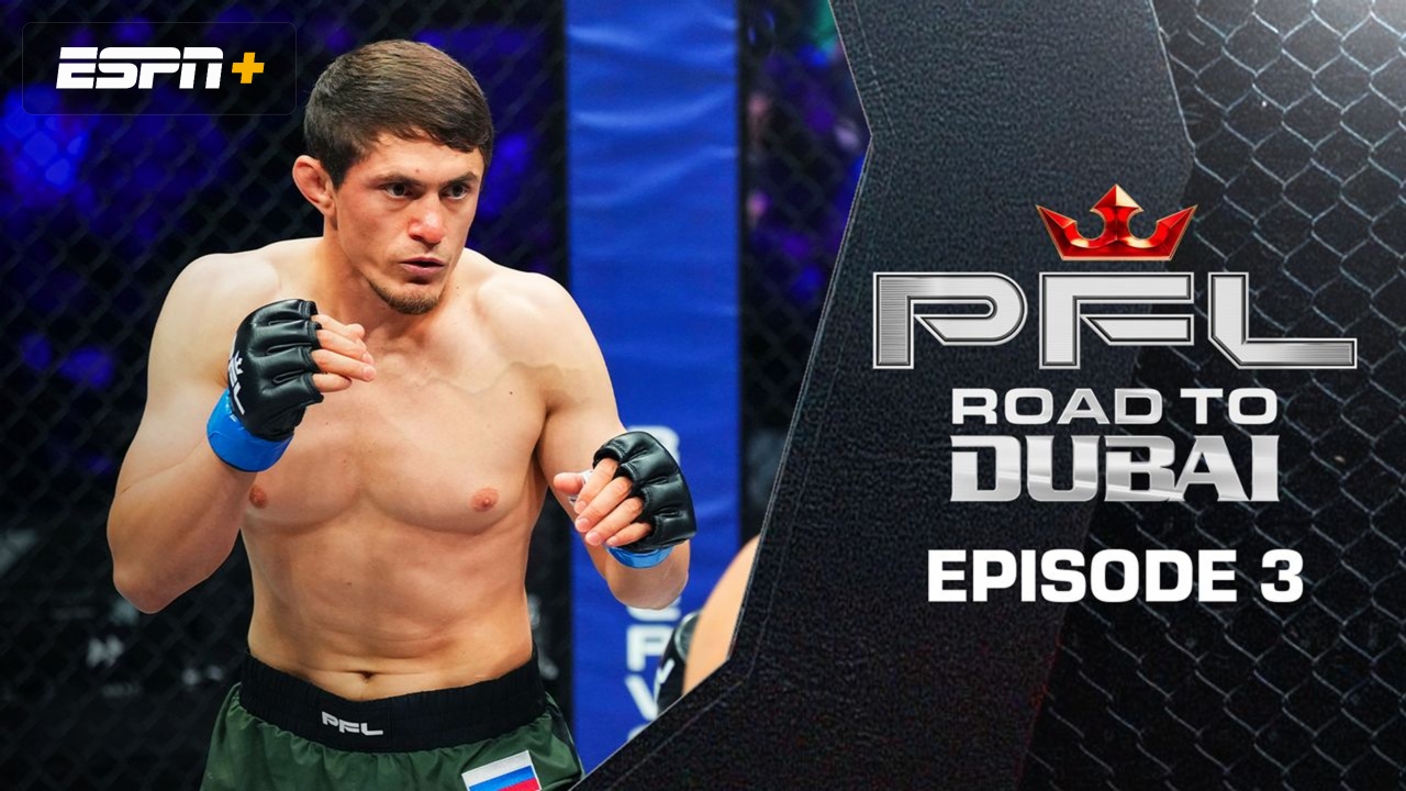 PFL Road to Dubai (Ep. 3)