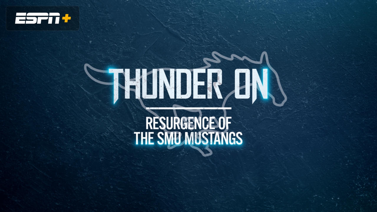 Thunder On: Resurgence of the SMU Mustangs