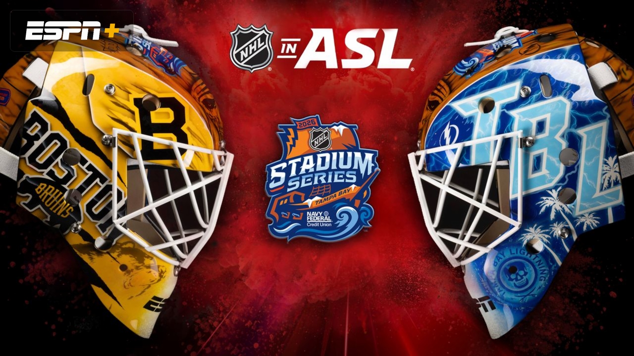 NHL in ASL: Stadium Series (BOS vs. TBL)