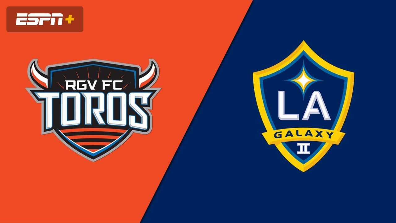 Rio Grande Valley FC Toros vs. LA Galaxy II (USL Championship)