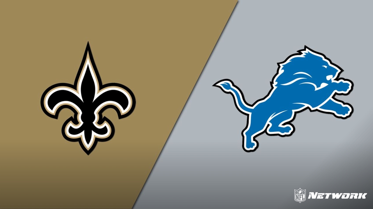 New Orleans Saints vs. Detroit Lions