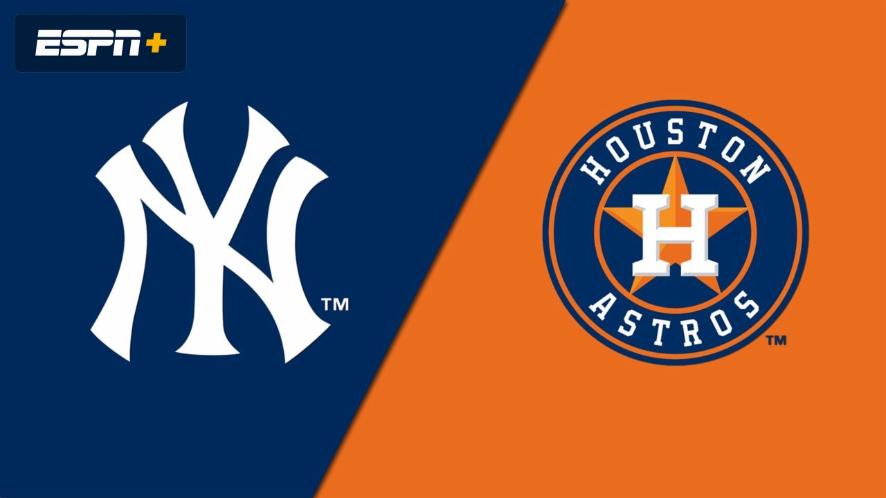 New York Yankees vs. Houston Astros