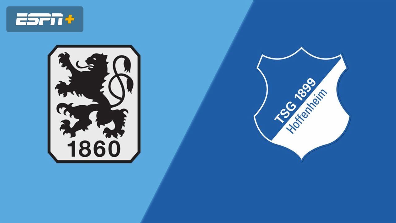 TSV 1860 Munich vs. TSG Hoffenheim II