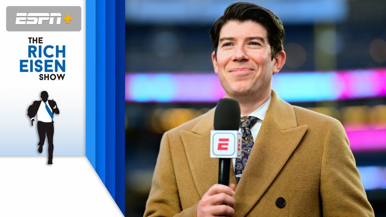 Mon, 5/4 - The Rich Eisen Show