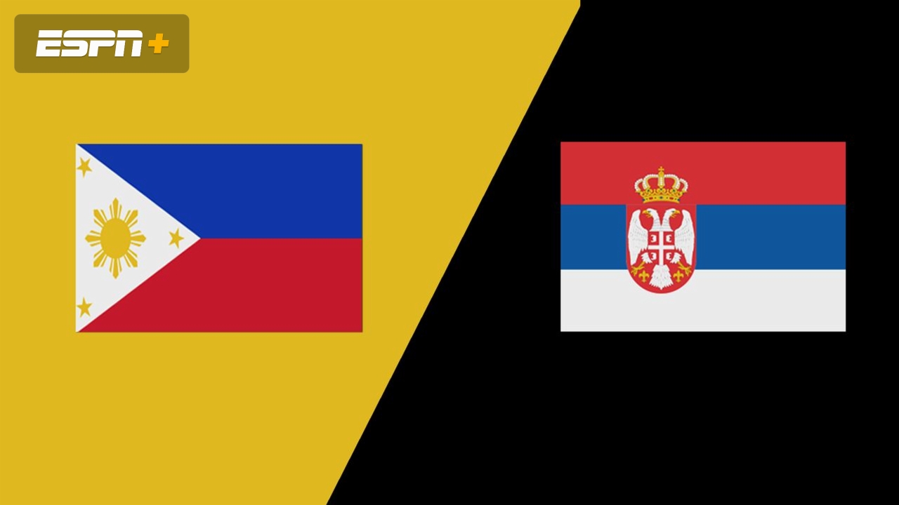 Philippines vs. Serbia
