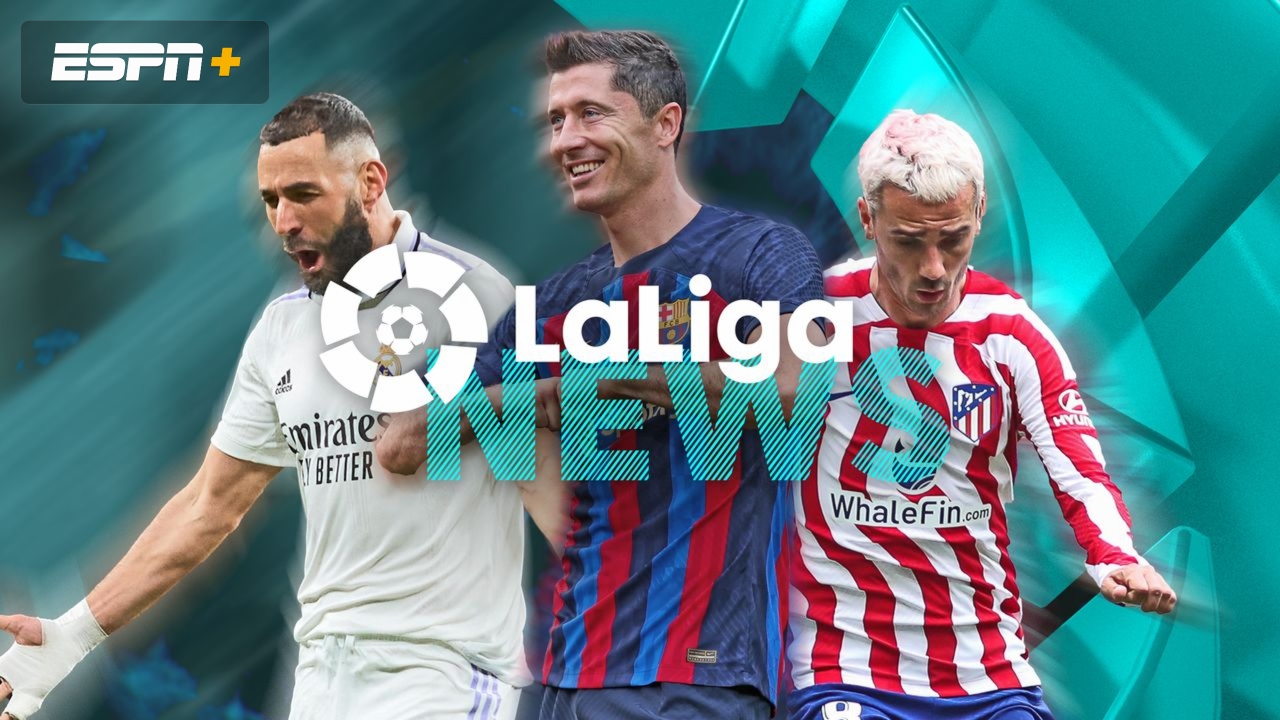 Tue, 6/6 - LaLiga News