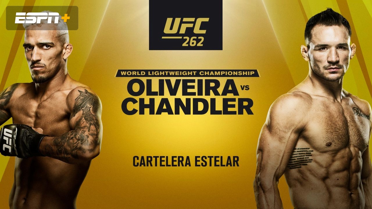 In Spanish - UFC 262: Oliveira vs. Chandler (Main Card)