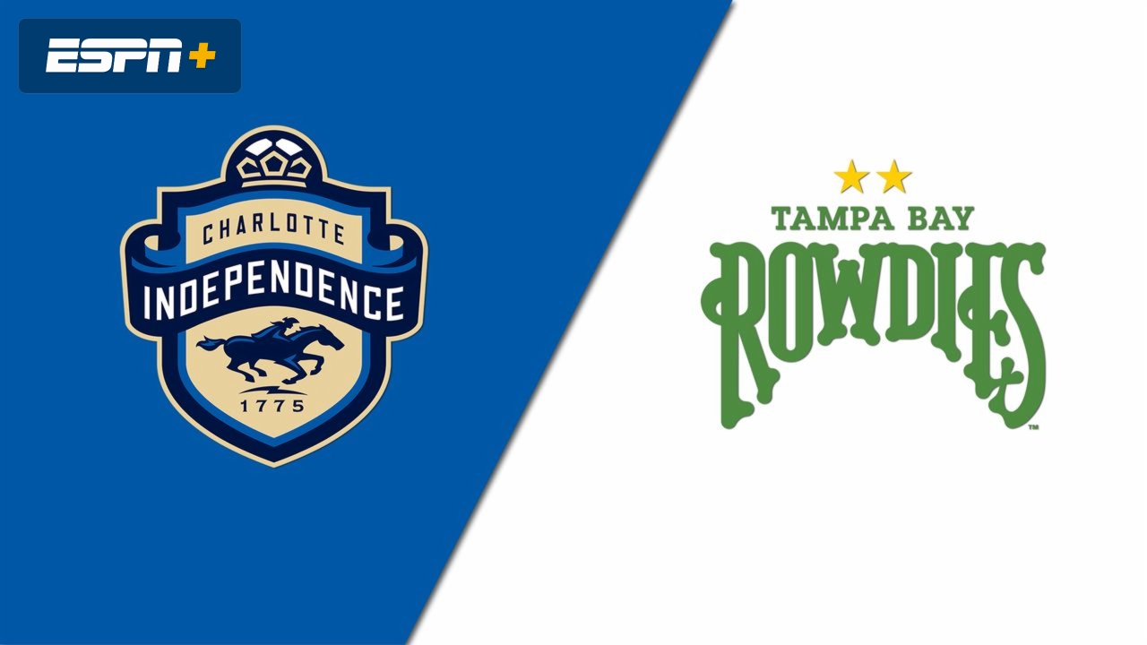 Charlotte Independence vs. Tampa Bay Rowdies (USL Championship)