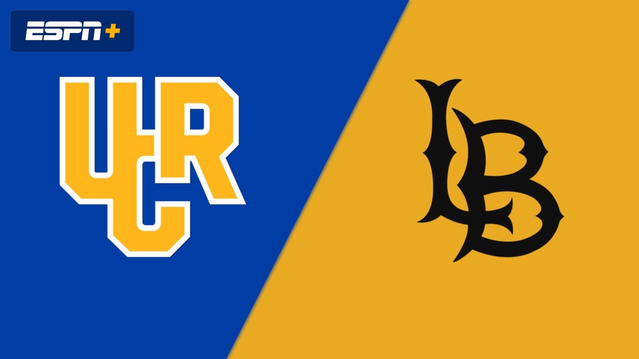 UC Riverside vs. Long Beach State (Second Round)