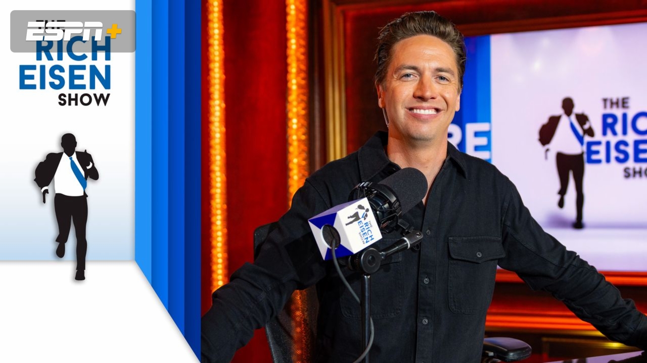 Fri, 10/10 - The Rich Eisen Show