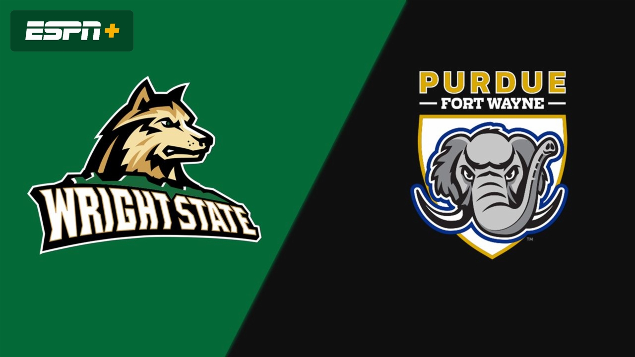 Wright State vs. Purdue Fort Wayne