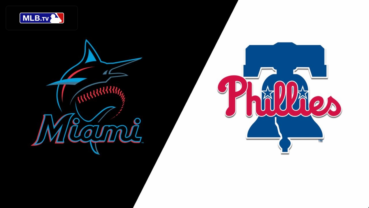 Miami Marlins vs. Philadelphia Phillies