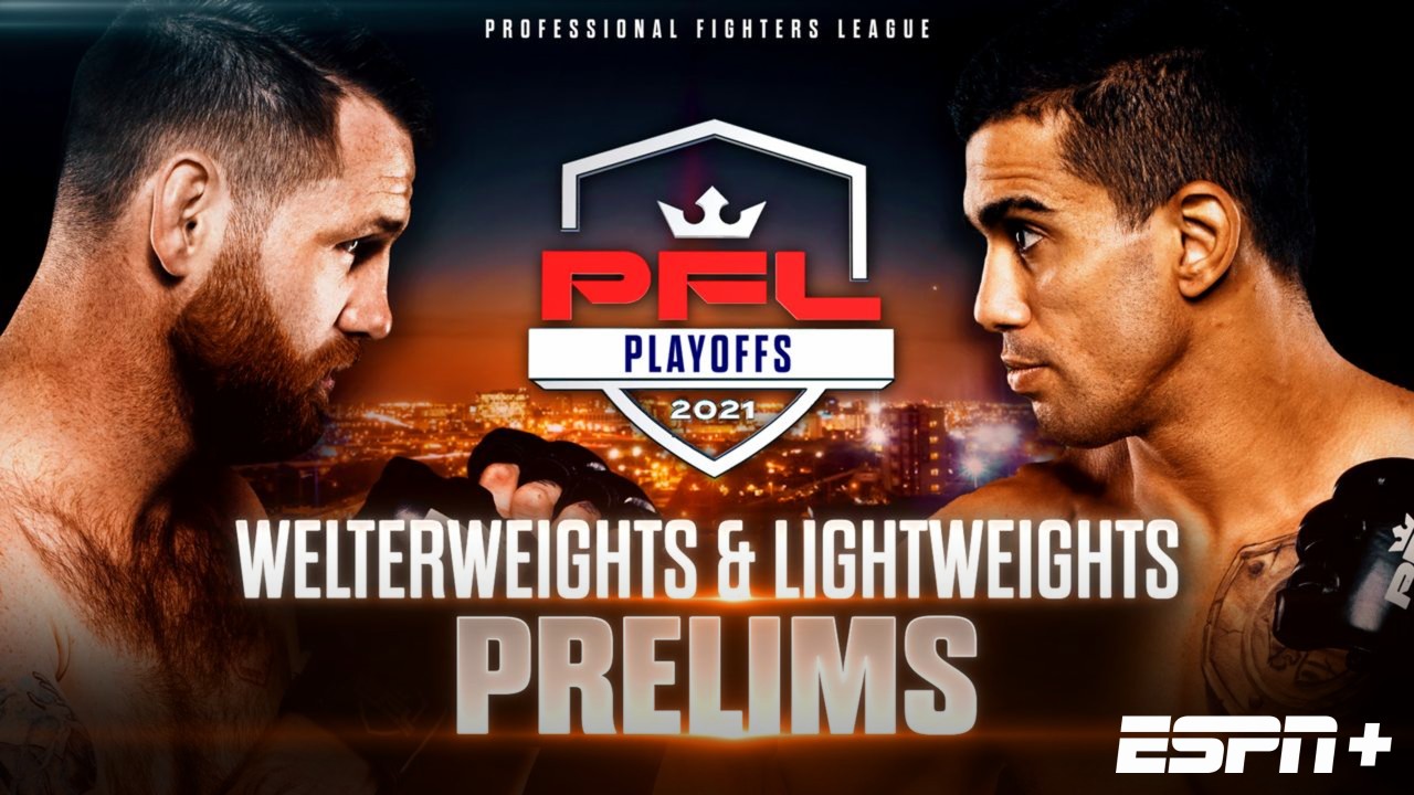 2021 PFL Playoffs: Welterweights & Lightweights (Part 1)