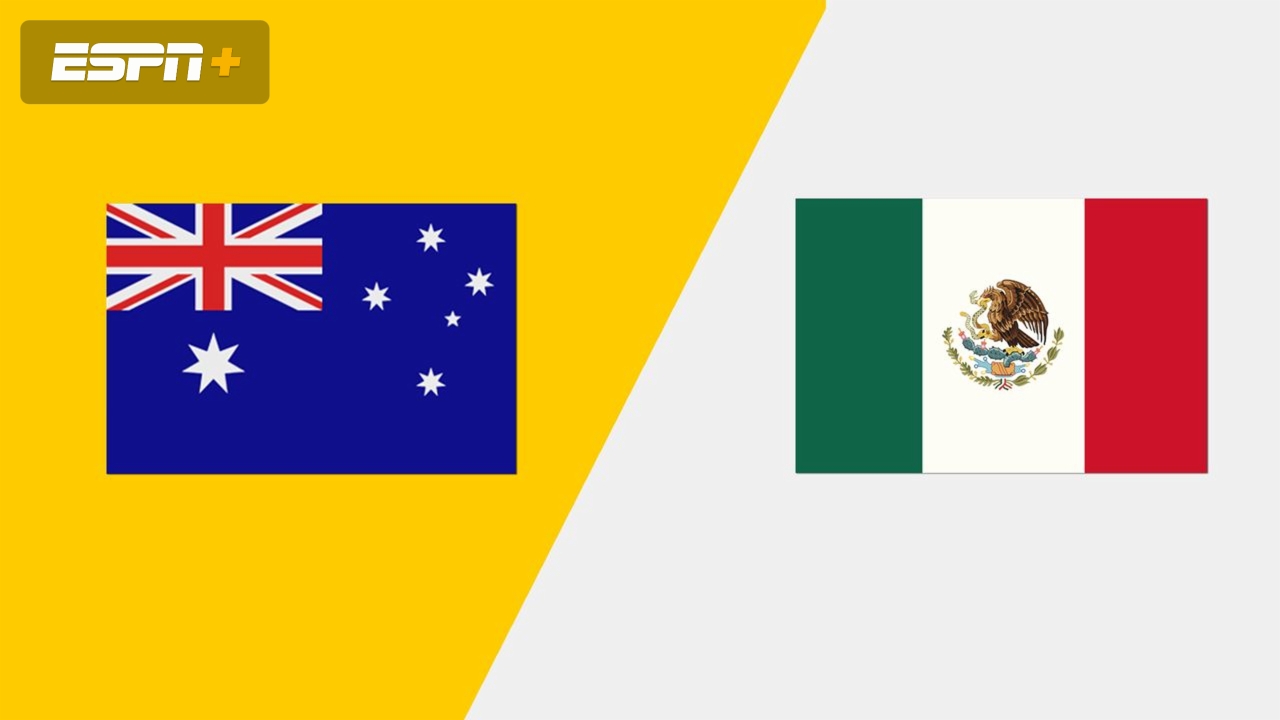 Australia vs. Mexico