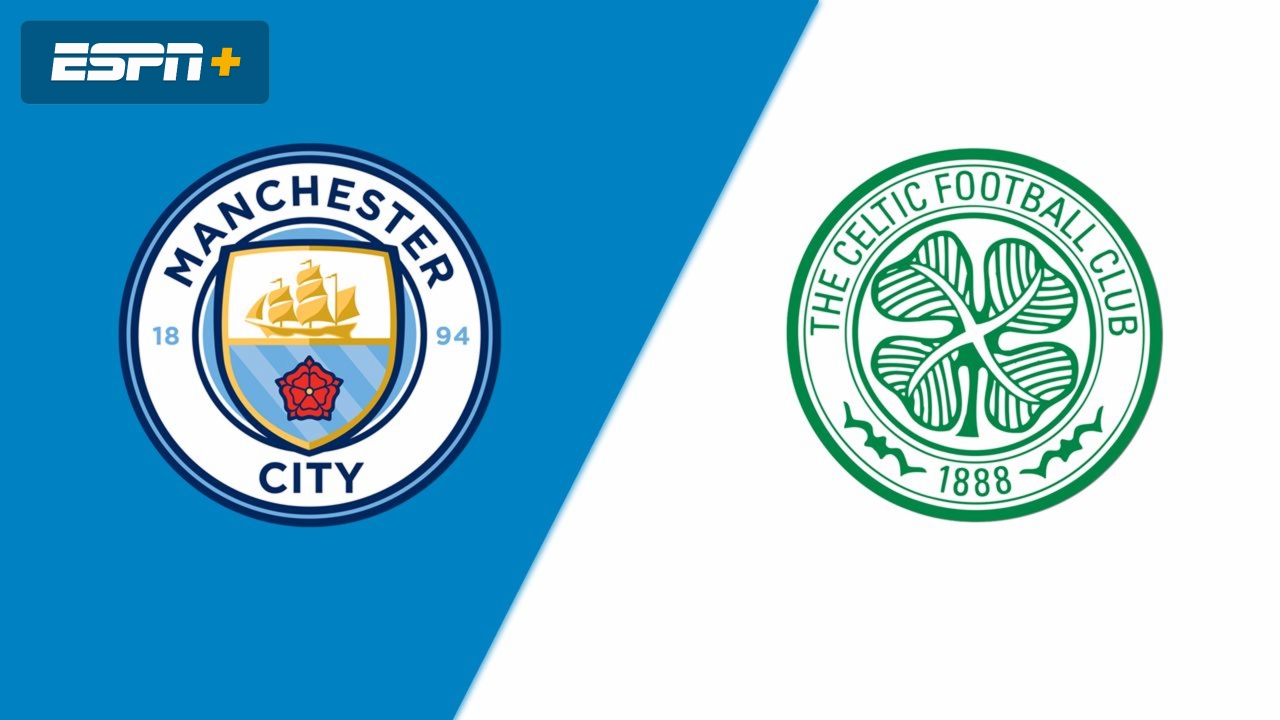 En Español-Manchester City vs. Celtic (International Friendly)