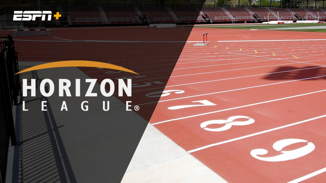 Horizon League Track & Field Championship (Day Three)