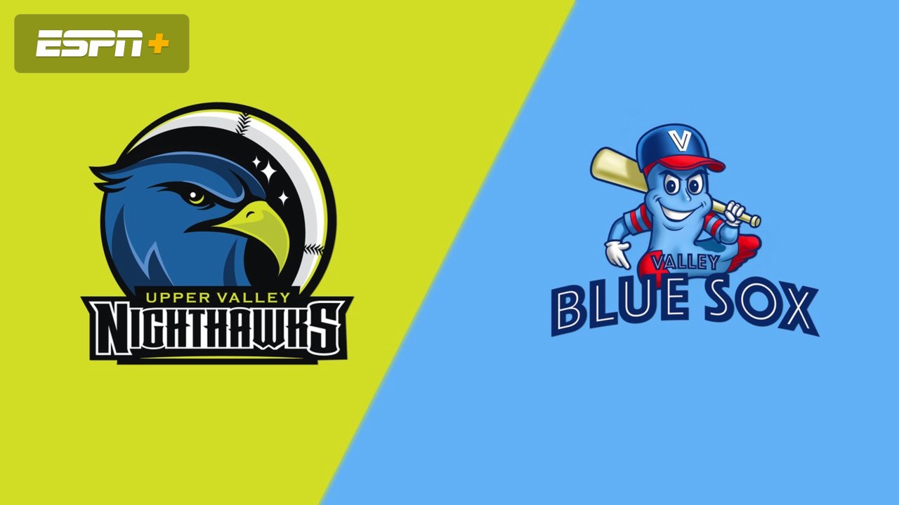 Upper Valley Nighthawks vs. Valley Blue Sox