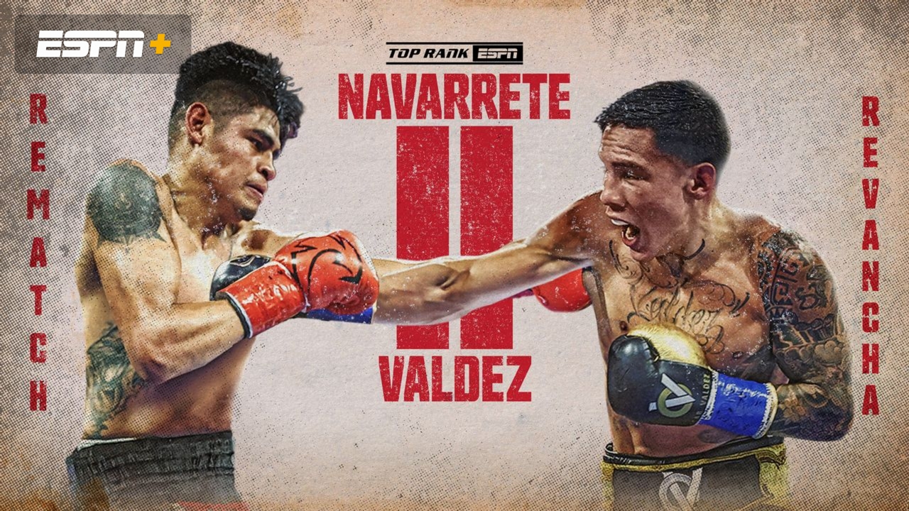 Top Rank Boxing: Navarrete vs. Valdez 2 Weigh-In