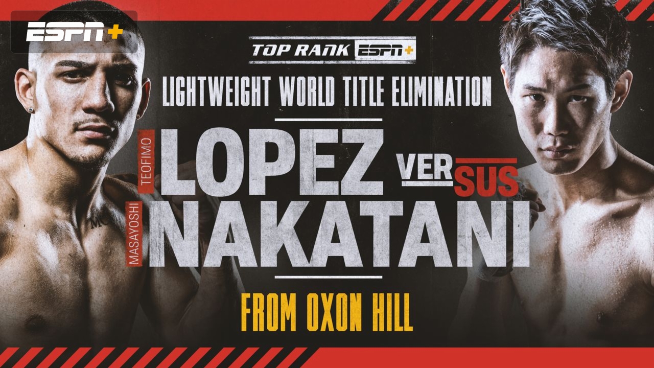 Lopez vs. Nakatani Main Card