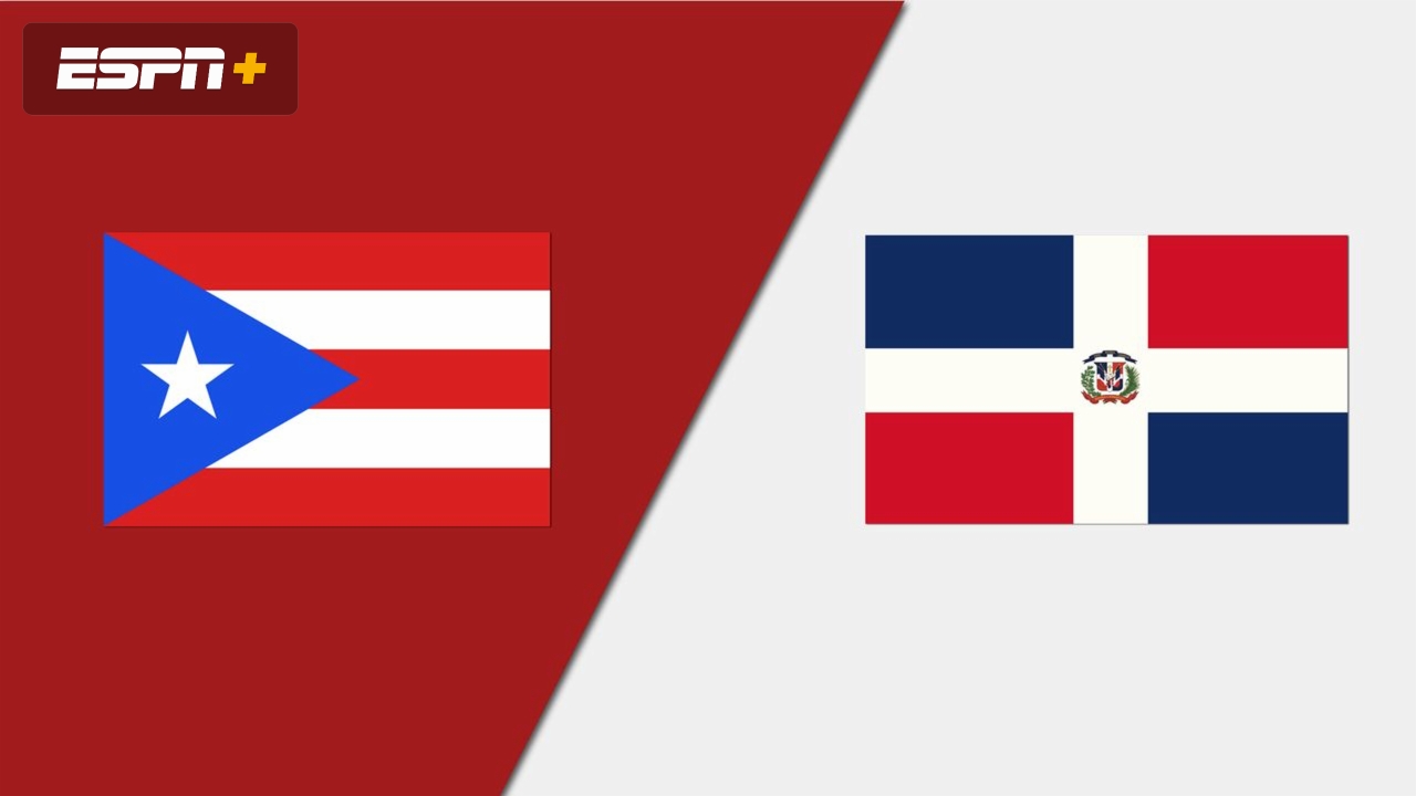 Puerto Rico vs. Dominican Republic