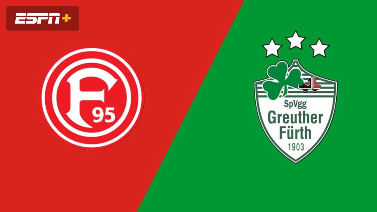Fortuna Dusseldorf vs. SpVgg Greuther Fürth