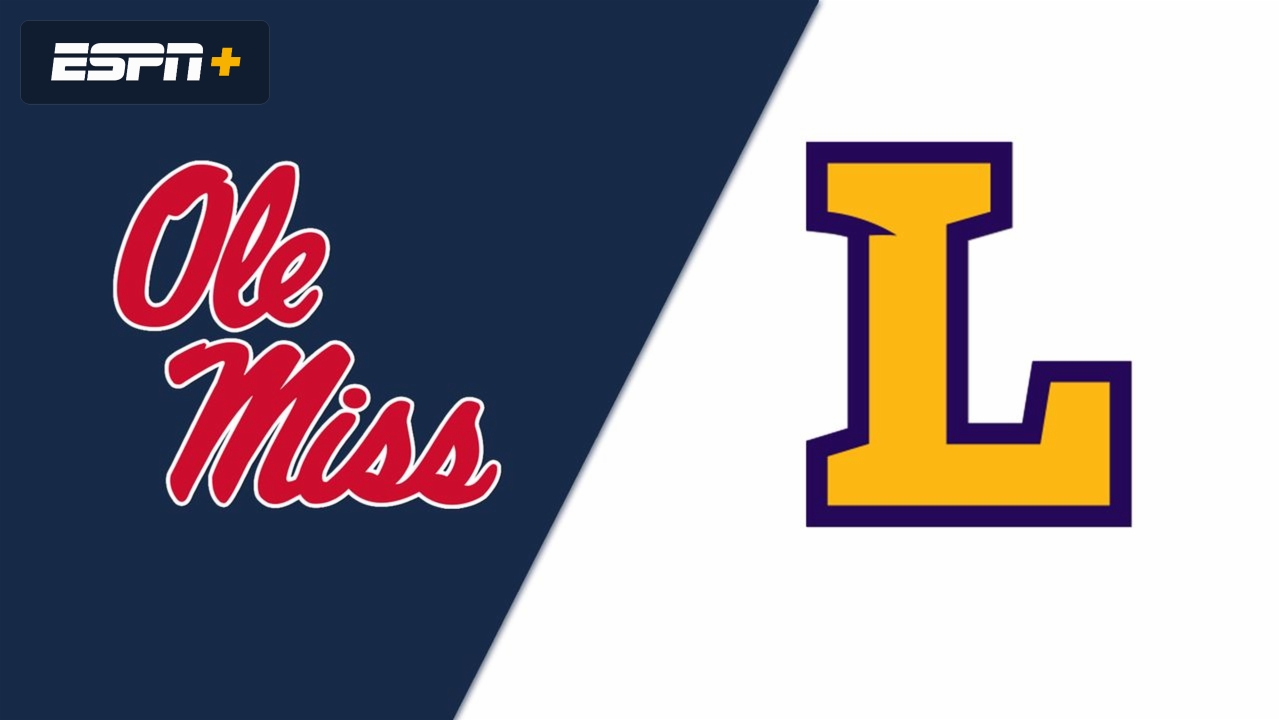 Ole Miss vs. Lipscomb