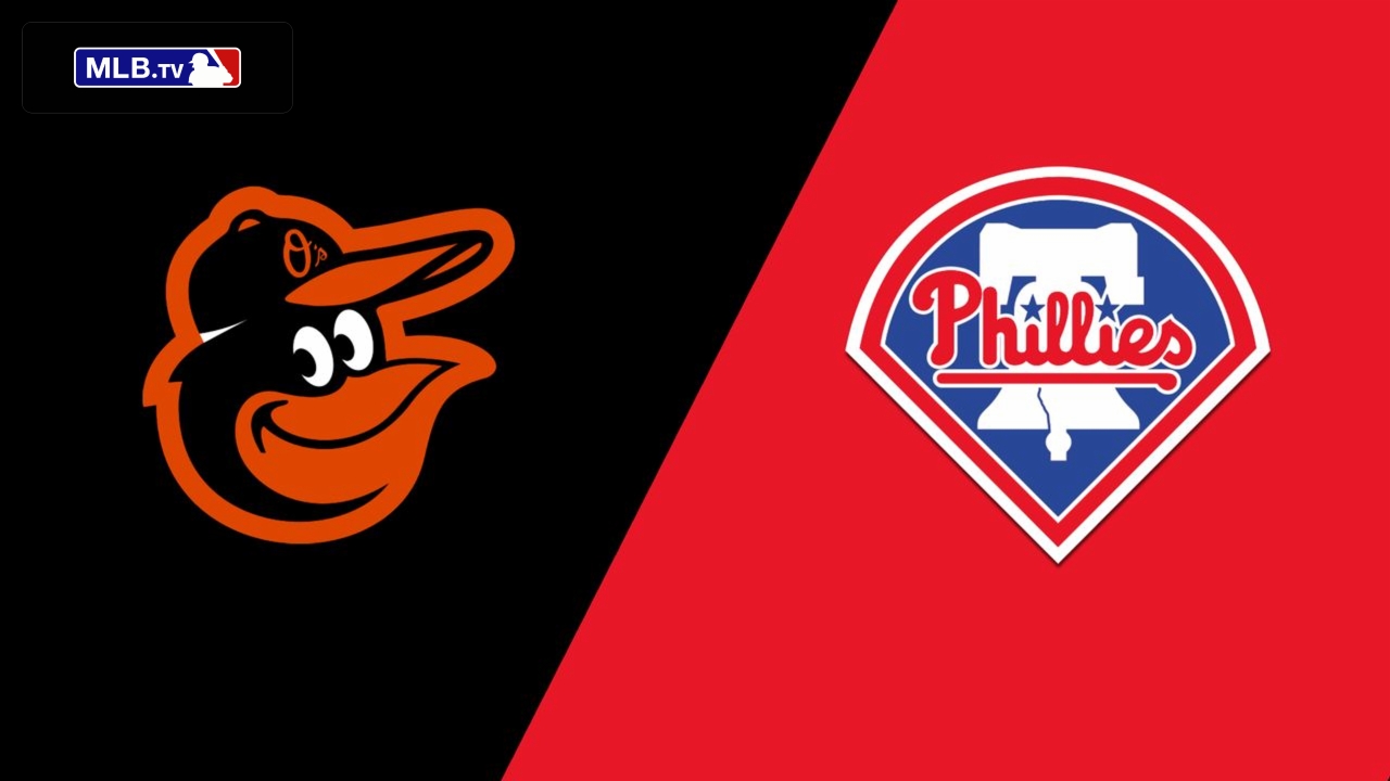 Baltimore Orioles vs. Philadelphia Phillies | Watch ESPN