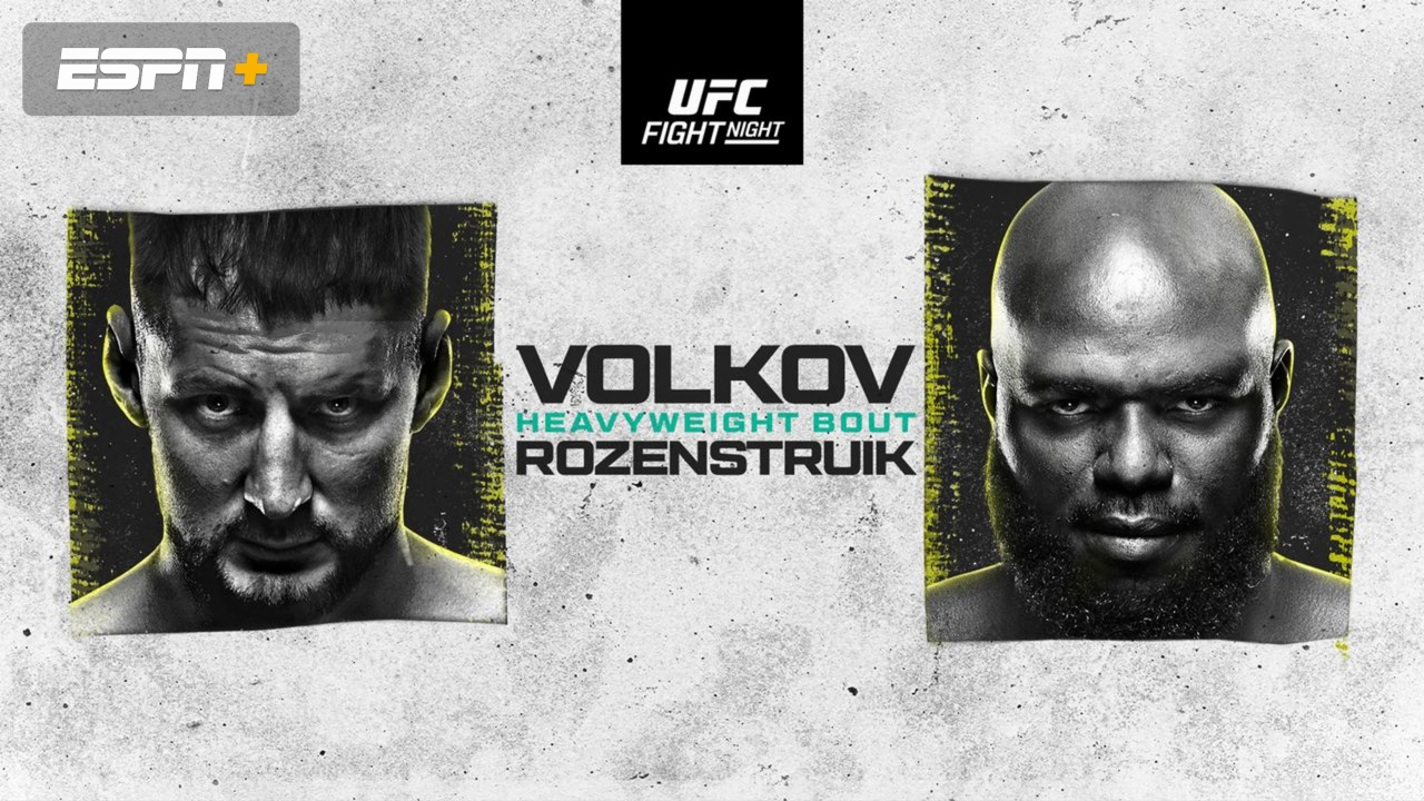 UFC Fight Night: Volkov vs Rozenstruik - MMA Streams Live, How to Watch Online, Time, Fight Card