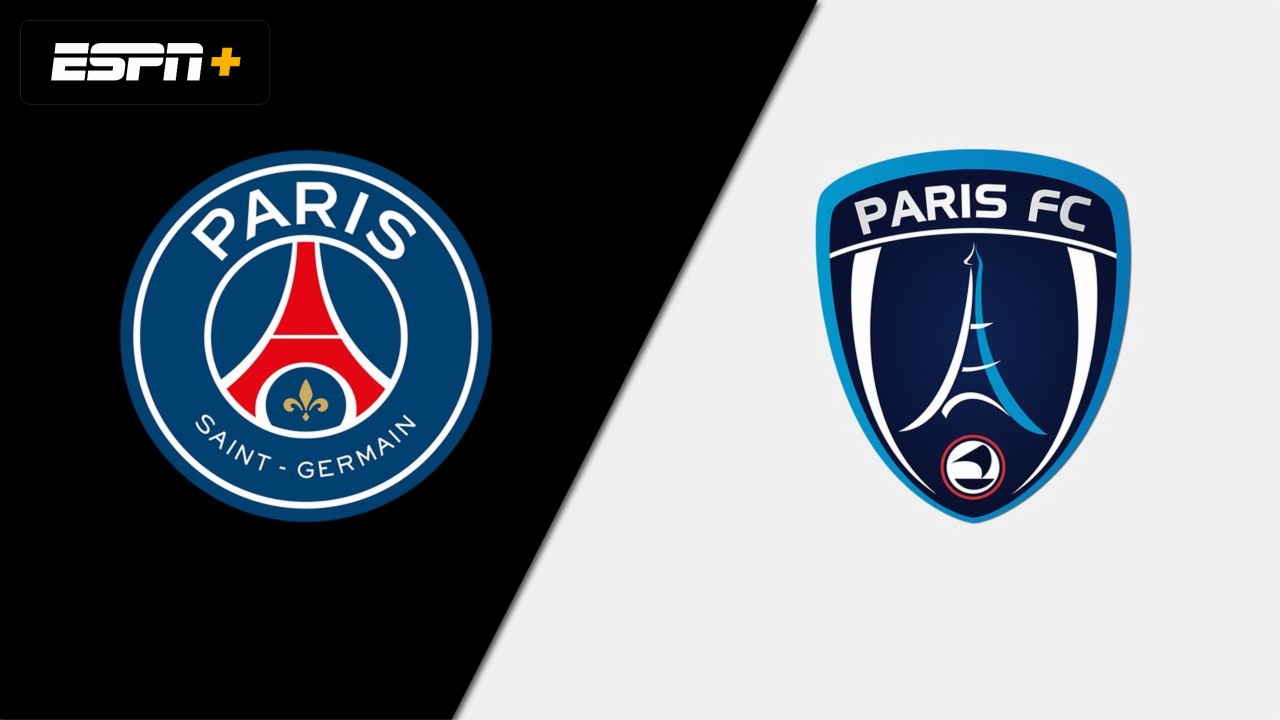 Paris Saint-Germain vs. Paris FC - Watch ESPN