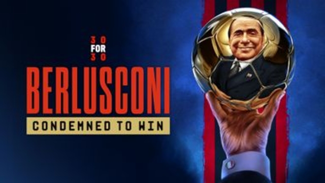 Berlusconi: Condemned to Win