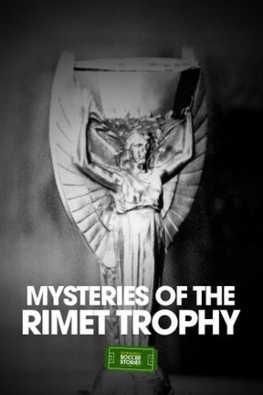 Mysteries of the Rimet Trophy