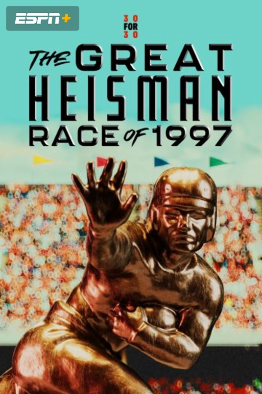 30for30 The Great Heisman Race of 1997