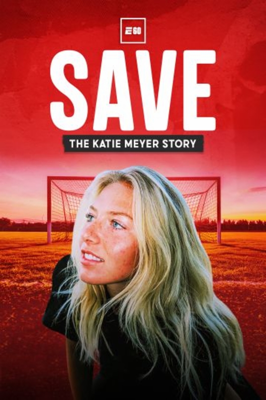 Save: The Katie Meyer Story