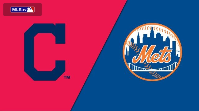Cleveland Indians vs. New York Mets