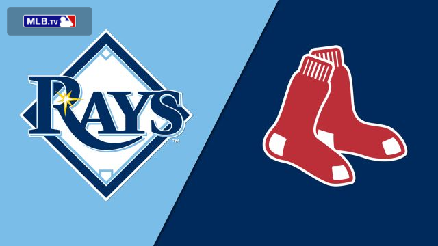 Tampa Bay Rays vs. Boston Red Sox