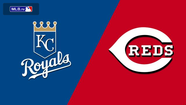 Kansas City Royals vs. Cincinnati Reds