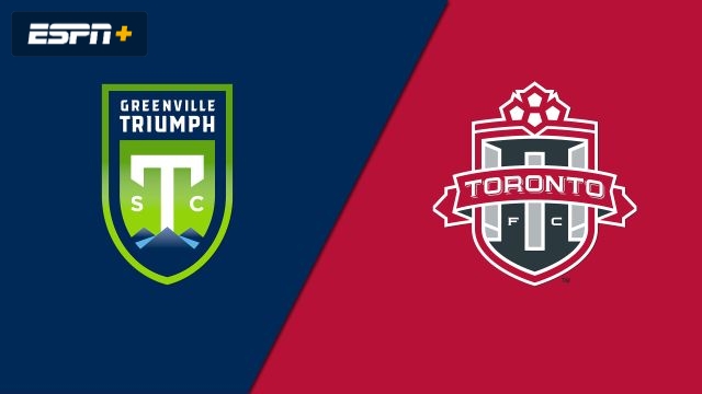 Greenville Triumph SC vs. Toronto FC II (USL League One)