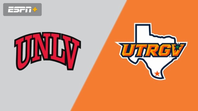 UNLV vs. UT Rio Grande Valley