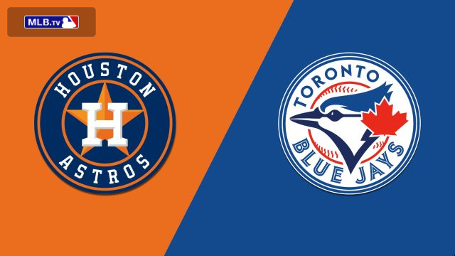 Houston Astros vs. Toronto Blue Jays