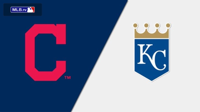 Cleveland Indians vs. Kansas City Royals