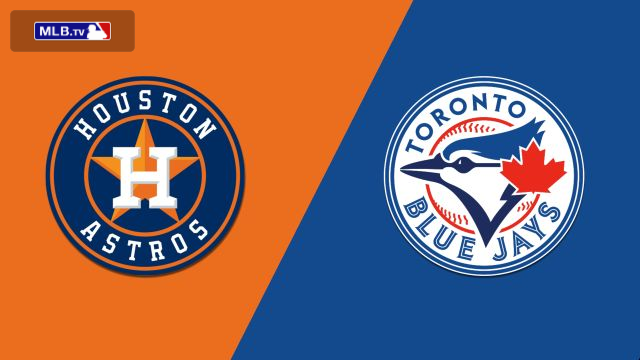 Houston Astros vs. Toronto Blue Jays
