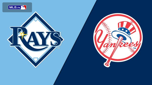 Tampa Bay Rays vs. New York Yankees