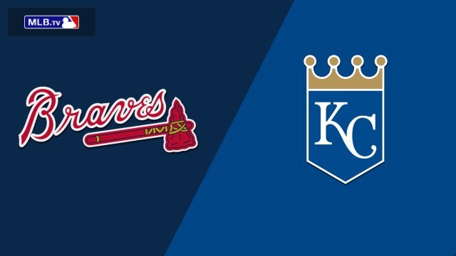 Atlanta Braves vs. Kansas City Royals
