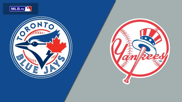 Toronto Blue Jays vs. New York Yankees