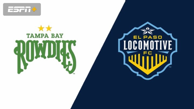 Tampa Bay Rowdies vs. El Paso Locomotive FC