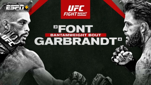 UFC Fight Night Presented by U.S. Army: Font vs. Garbrandt