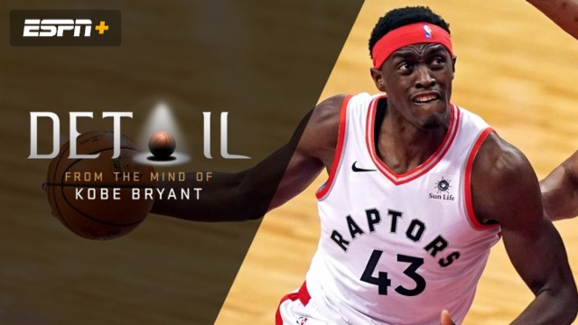 Kobe Bryant: Breaking Down Pascal Siakam