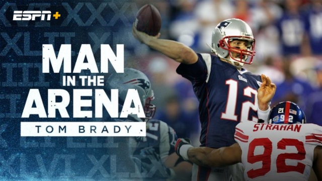 Stream Man in the Arena: Tom Brady Videos on Watch ESPN - ESPN